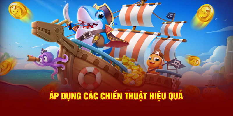 Chia sẻ các chiến thuật bắn cá 18Win