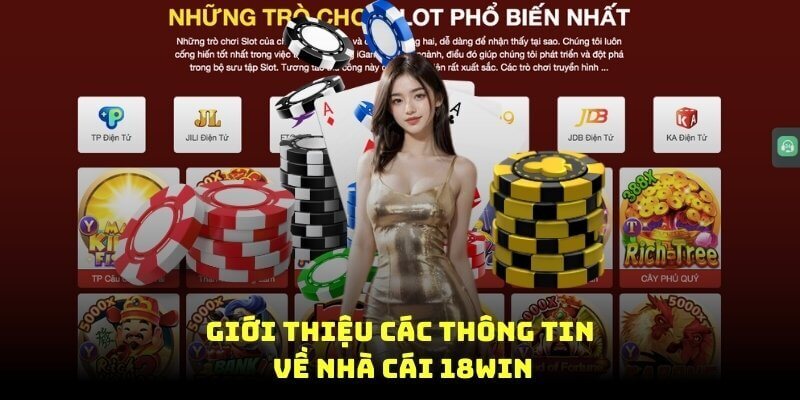 Tổng quát 18win - Nhà cái uy tín minh bạch hàng đầu châu Á