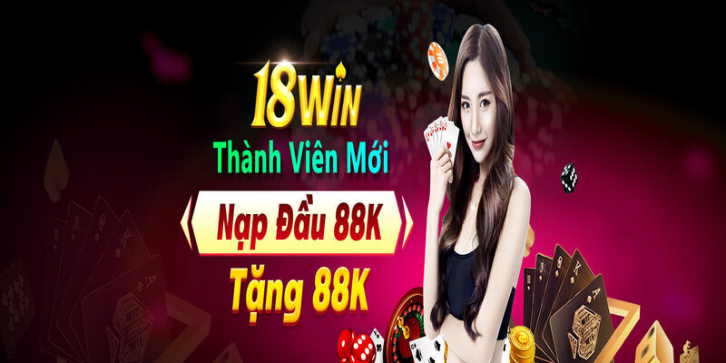 18WIN với nhiều chương trình khuyến mãi hấp dẫn