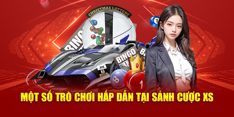 Một số trò chơi hấp dẫn tại sảnh cược xổ số 18Win