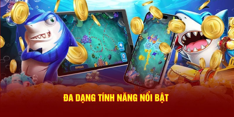 Sảnh bắn cá 18Win đa dạng tính năng nổi bật